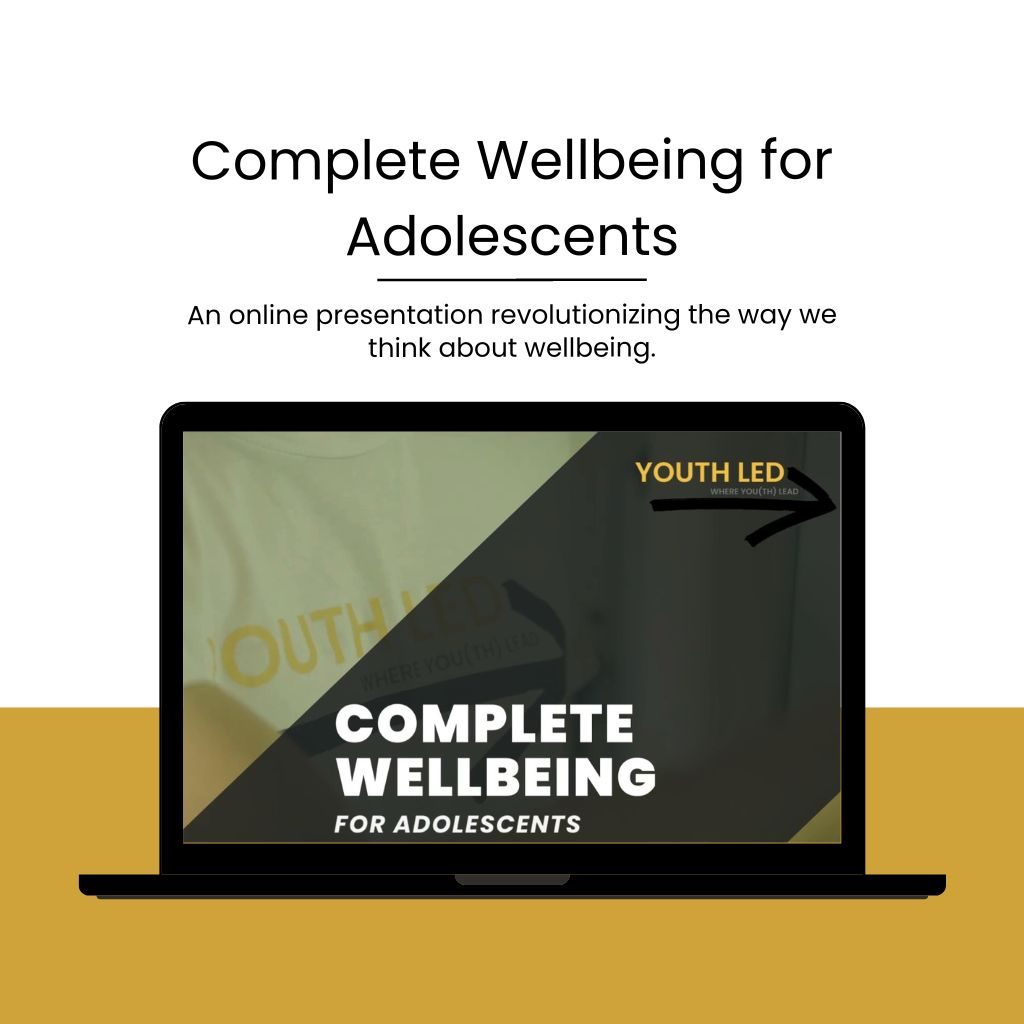 Complete Wellbeing for Adolescents